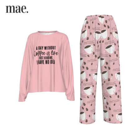 Coffee Pink Women's Pajama Set With Funny Quotes